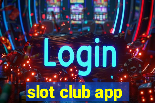 slot club app