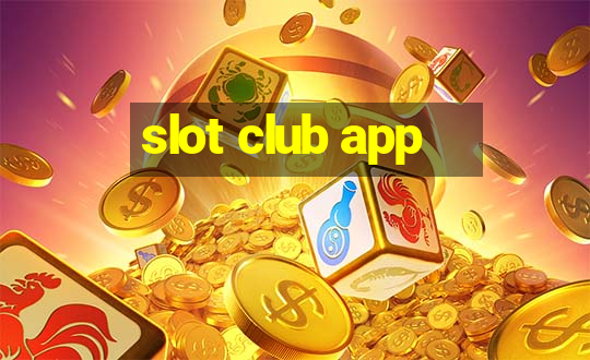 slot club app