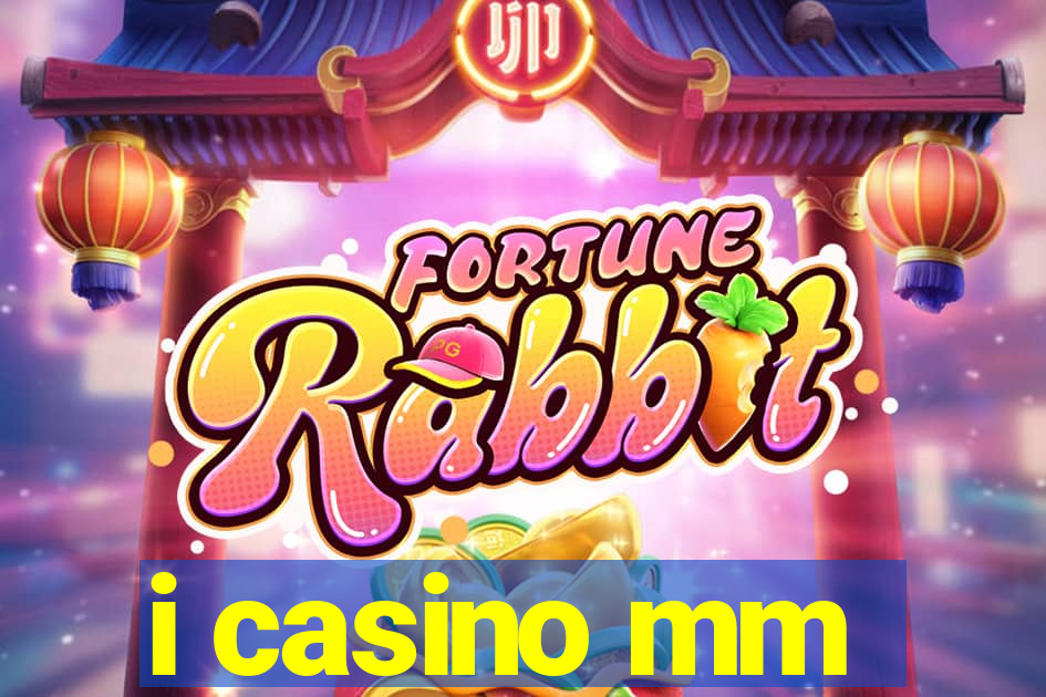 i casino mm