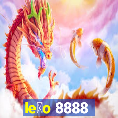 le茫o 8888