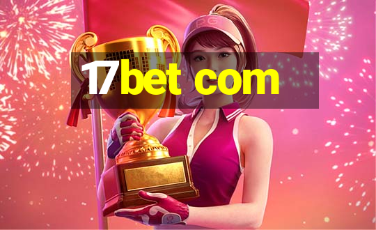 17bet com