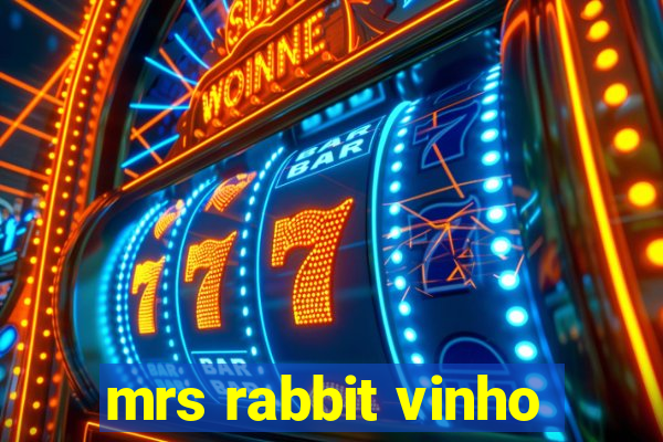 mrs rabbit vinho