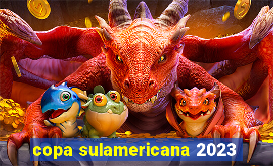 copa sulamericana 2023