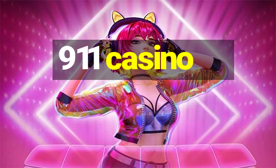 911 casino