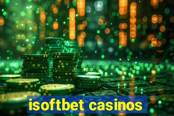 isoftbet casinos