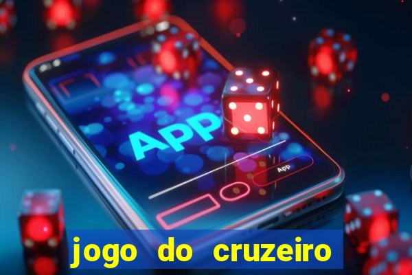 jogo do cruzeiro hoje ao vivo sportv