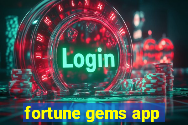 fortune gems app