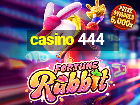 casino 444