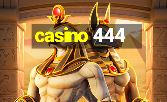 casino 444