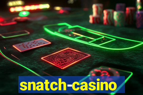 snatch-casino