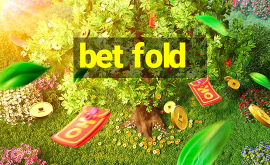 bet fold