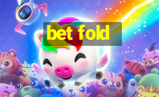 bet fold