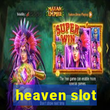 heaven slot