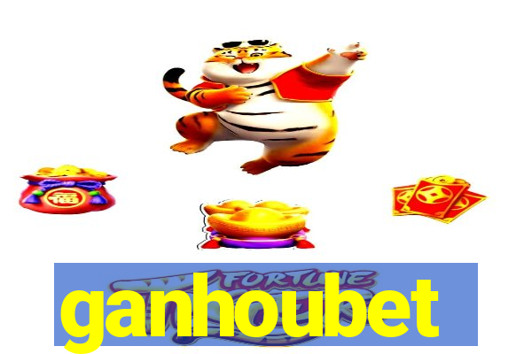 ganhoubet