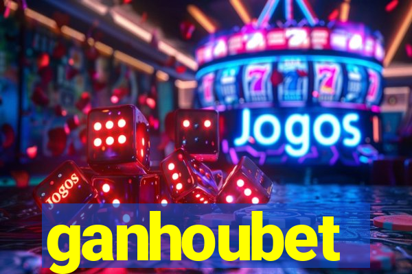 ganhoubet