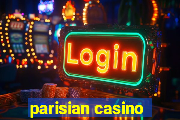 parisian casino