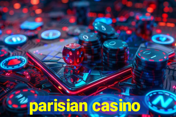 parisian casino