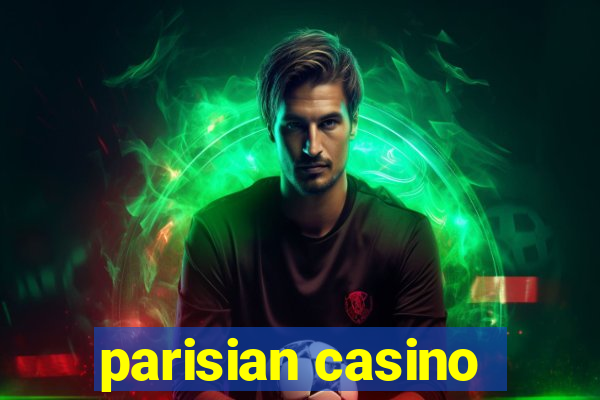 parisian casino