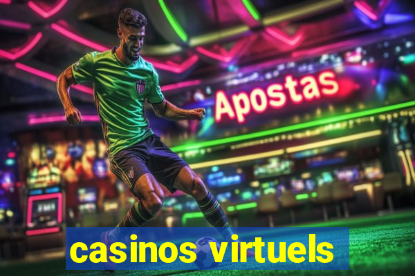 casinos virtuels