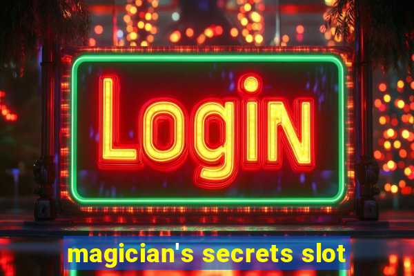 magician's secrets slot