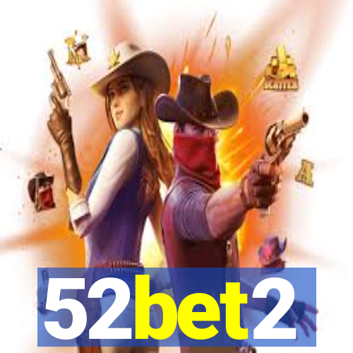 52bet2