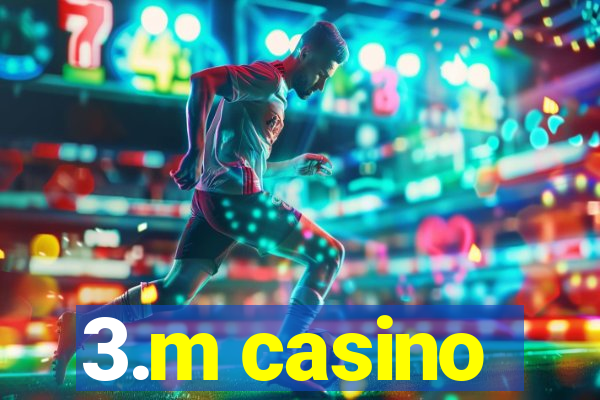 3.m casino