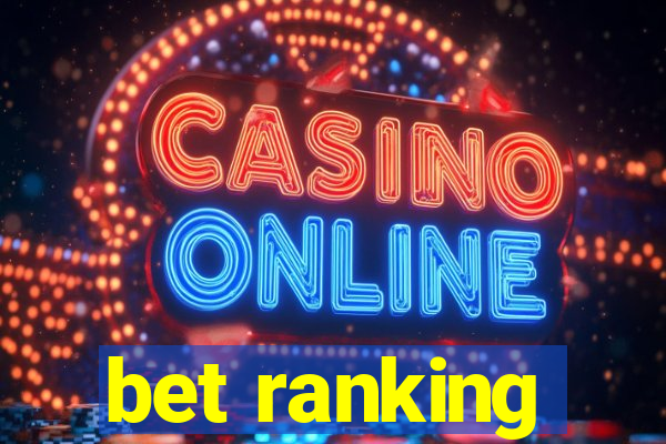 bet ranking