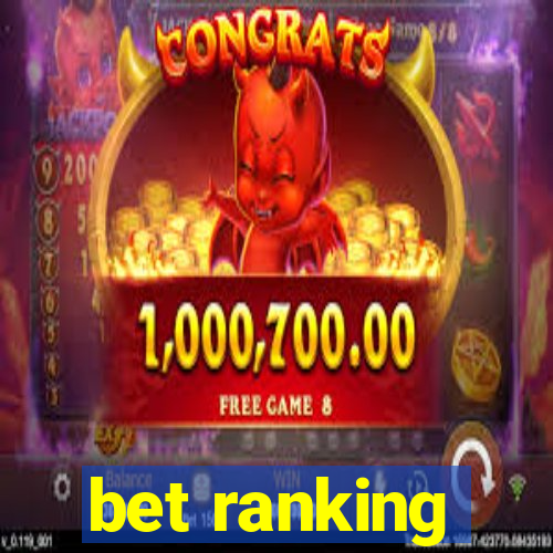 bet ranking