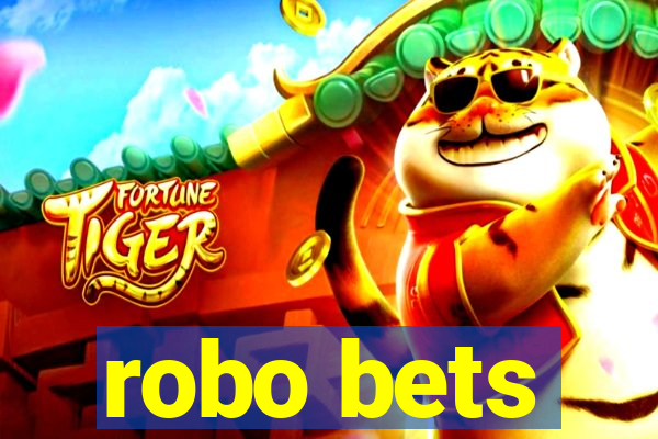 robo bets