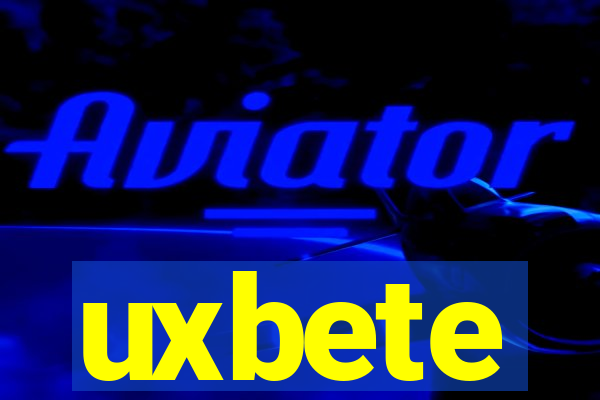 uxbete