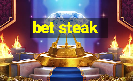 bet steak