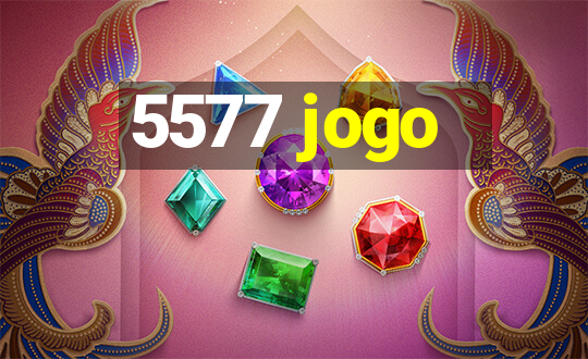 5577 jogo