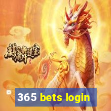 365 bets login