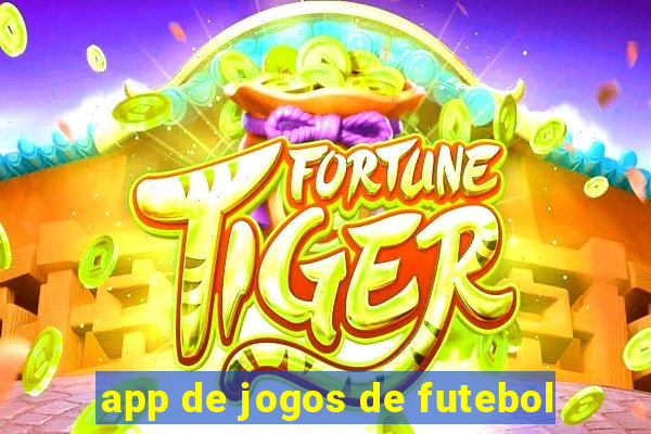 app de jogos de futebol