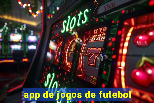 app de jogos de futebol