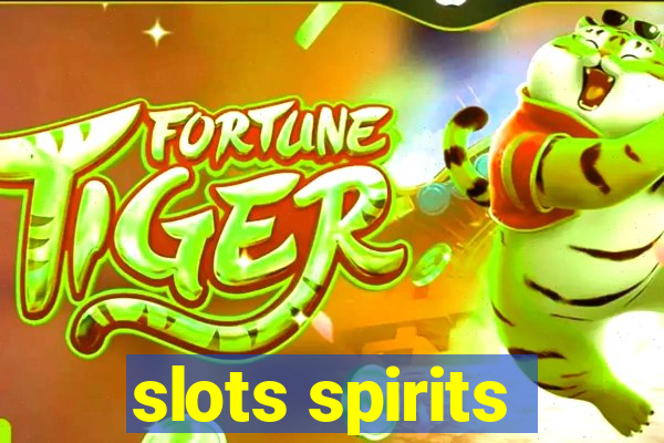 slots spirits