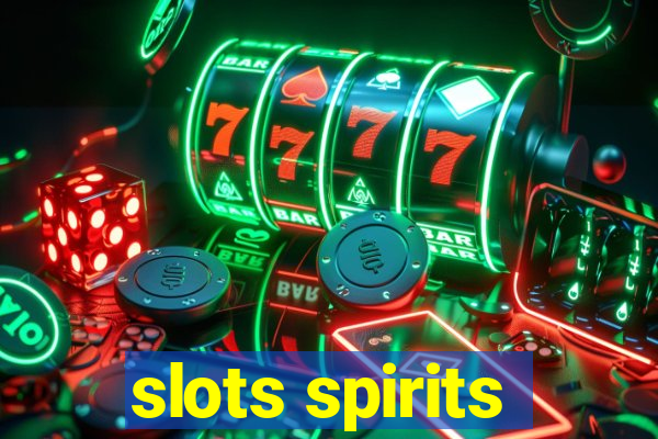 slots spirits