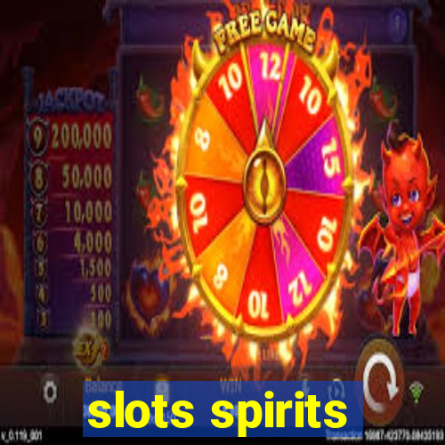 slots spirits