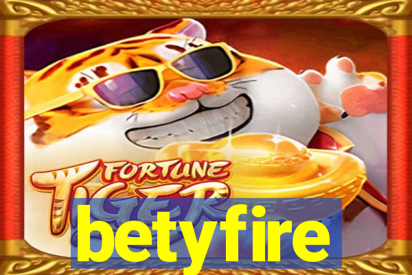 betyfire