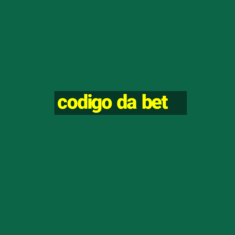 codigo da bet