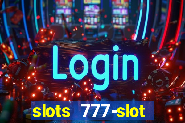 slots 777-slot machine games