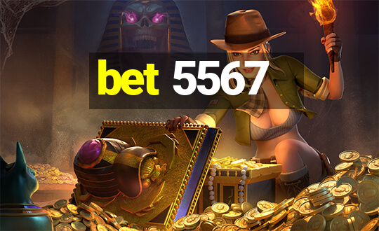 bet 5567