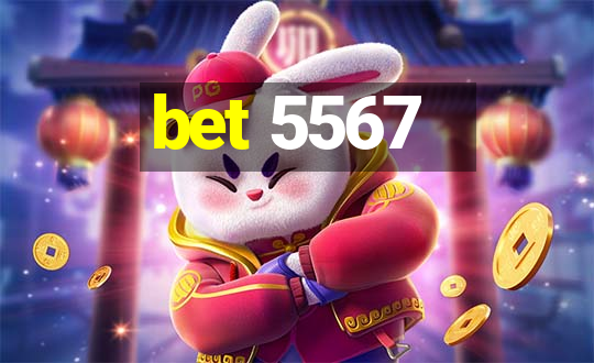 bet 5567