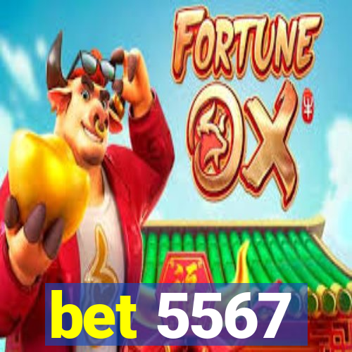 bet 5567