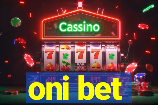 oni bet