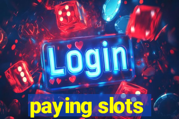 paying slots