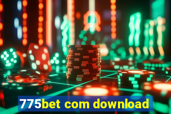 775bet com download