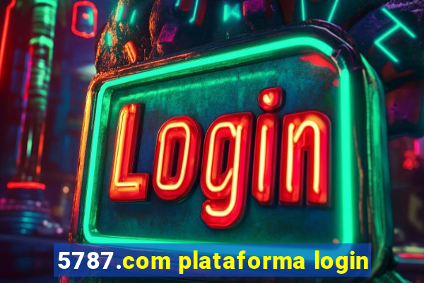 5787.com plataforma login