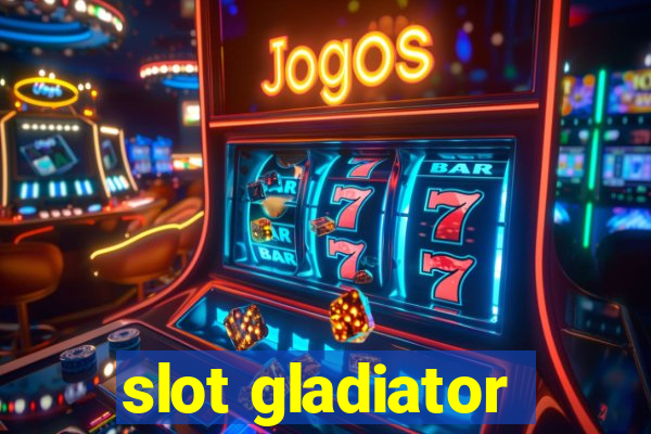 slot gladiator