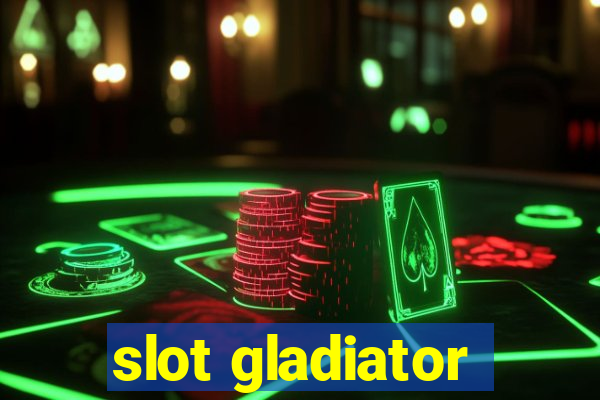 slot gladiator